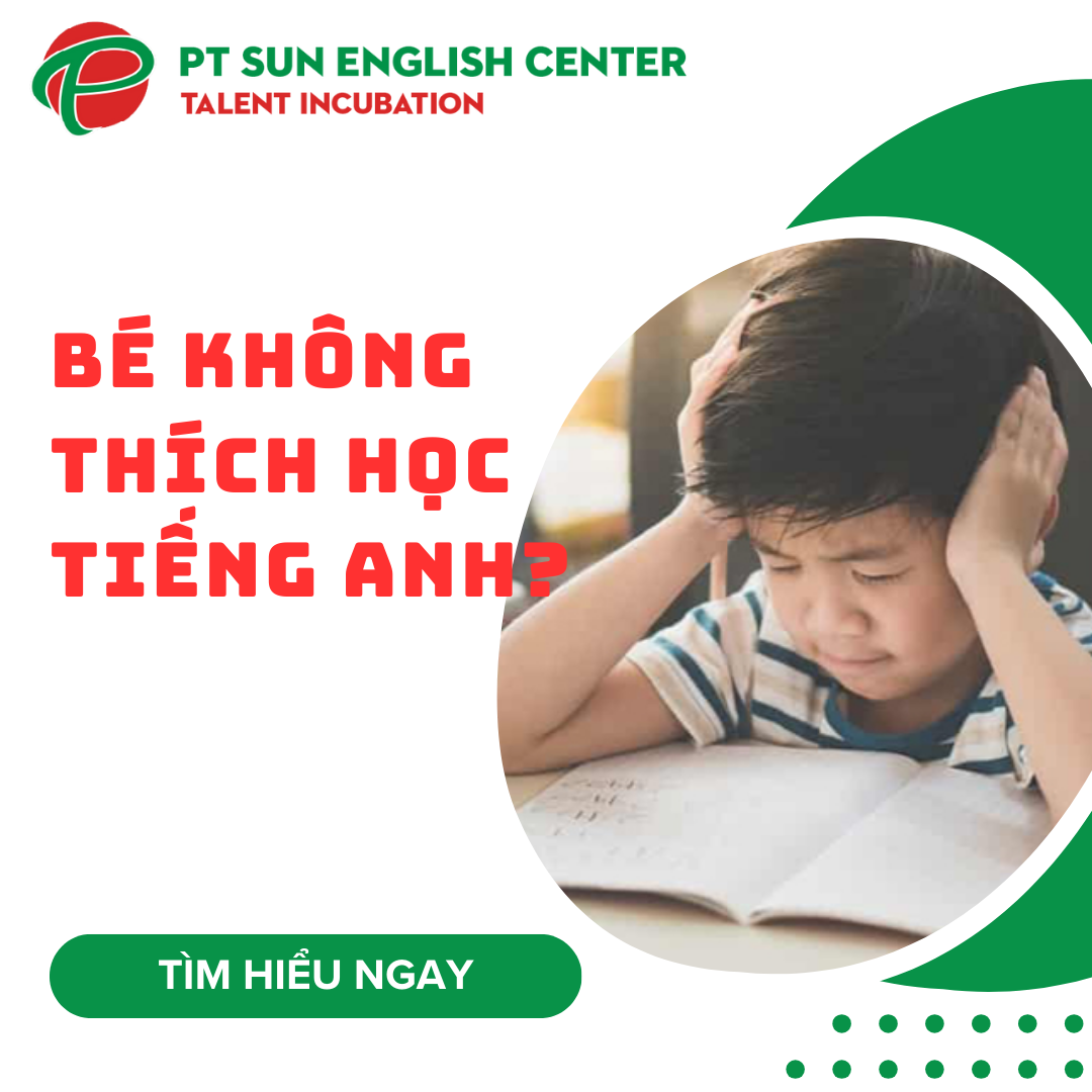 Điều gì khiến bé không thích học tiếng Anh?